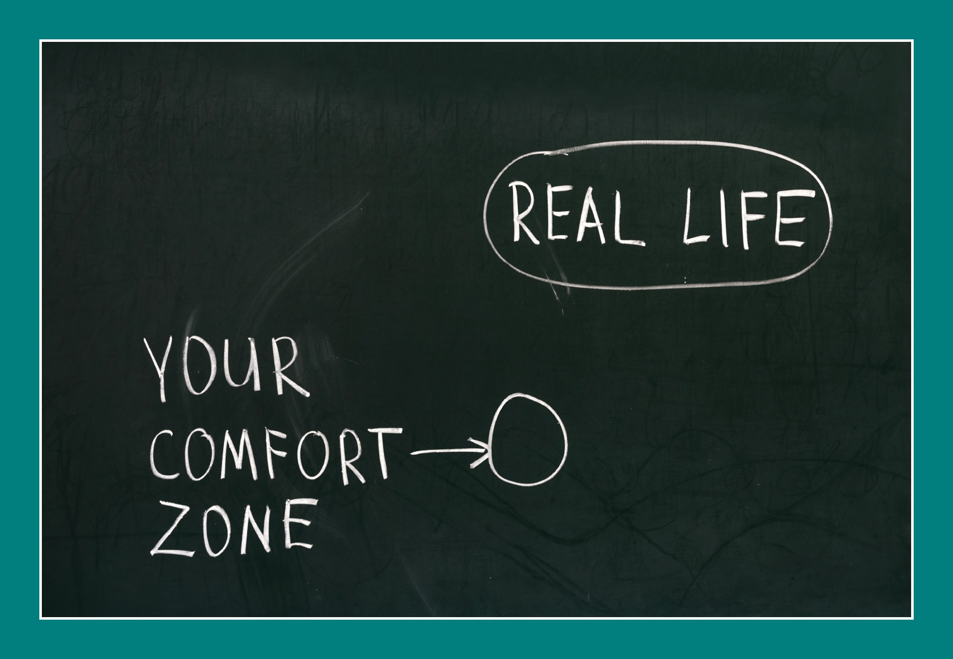 are you out of your comfort zone?