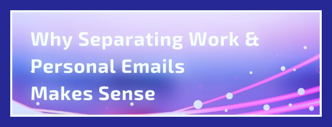 separating work & personal email