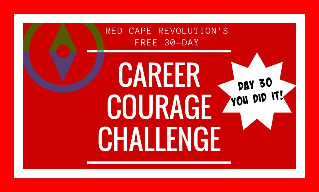 Career Courage Challenge Day 30