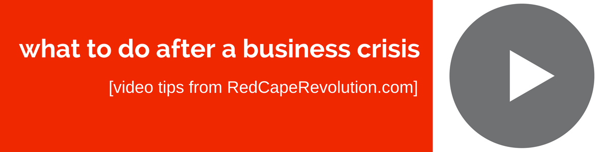 what to do after a business crisis_ RedCapeRevolution.com
