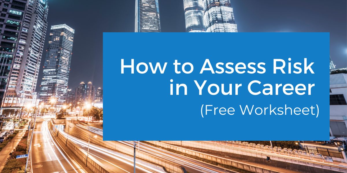 how to assess risk in your career _ Red Cape Revolution