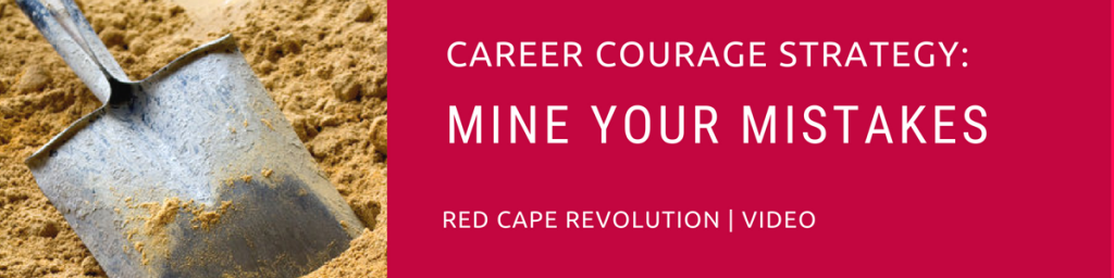 Mine Your Mistakes_ Career Courage Strategy from Coach Darcy(2)