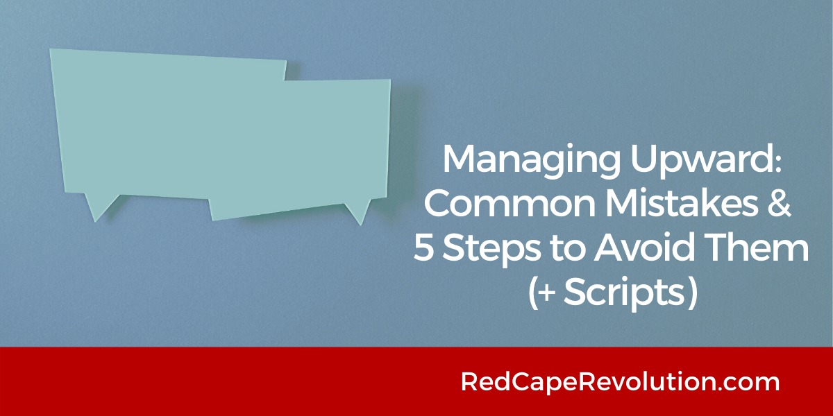 Managing Upward _ Red Cape Revolution